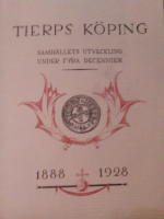 Tierps Köping. Samhällets utveckling under fyra decennier