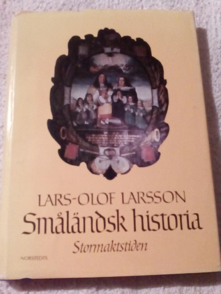 Småländsk historia. Stormaktstiden
