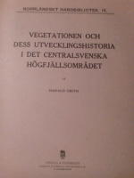 Vegetationen och dess utvecklingshistoria i det centralsvenska högfjällsområdet