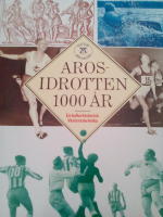 Arosidrotten 1000 år. En kulturhistorisk Västeråskrönika