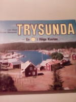 Trysunda. En ö i Höga Kusten