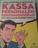 Kassa personalen rekommenderar. Våra roligaste särskrivningar