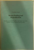Breast-feeding and Reproduction : Studies in marital fertility and infant mortality in 19th century Finland and Sweden