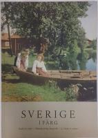 Sverige i färg : Ett bildsvep i färg i svenska bygder