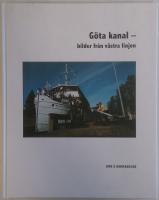 Göta kanal - bilder från västra linjen