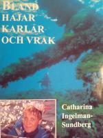 Bland hajar, karlar och vrak
