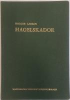 Hagelskador deras igenkännande, betydelse och värdering