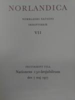 Norlandica. Norrlands Nations skriftserie VII. Festskrift till Nationens 150-årsjubileum den 7 maj 1977