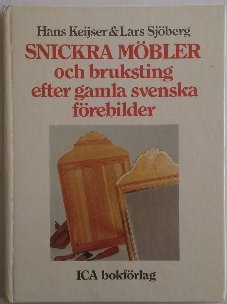 Snickra möbler och bruksting efter gamla svenska modeller