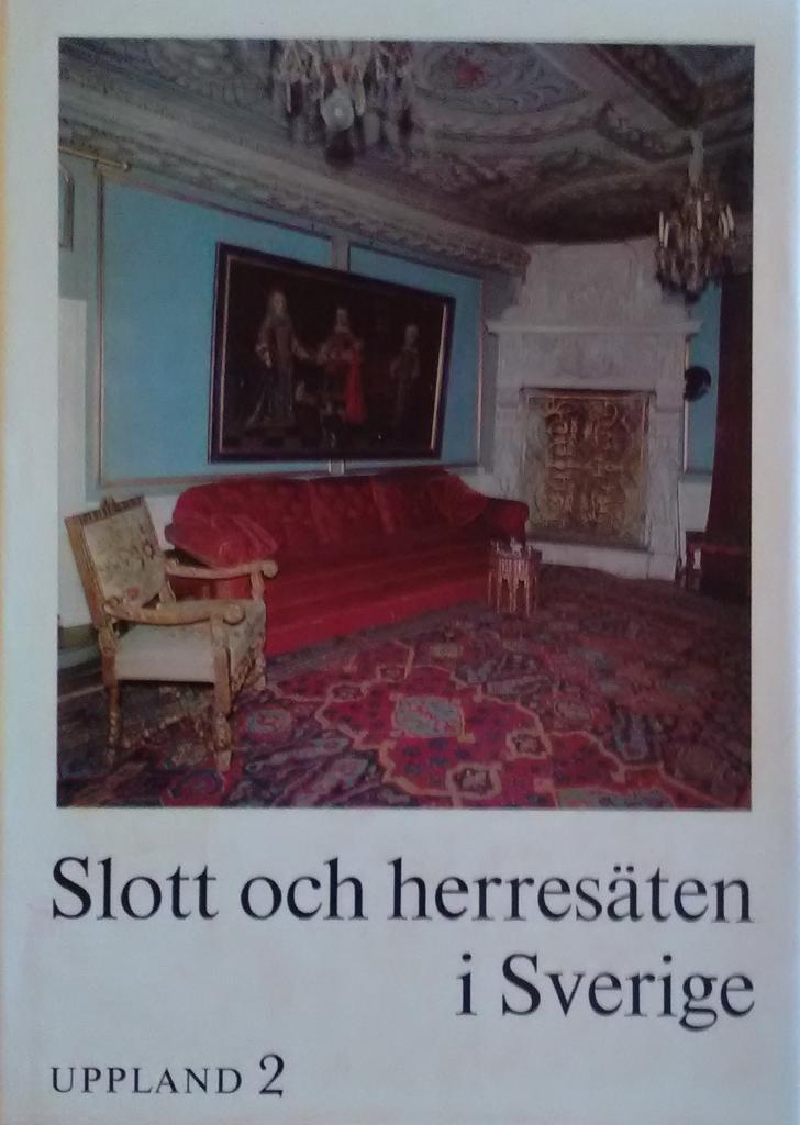 Slott och herresäten i Sverige Uppland 2 Norrby-Österby