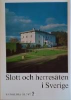 Slott och herresäten i Sverige Kungliga slott 2