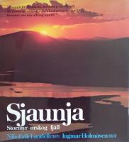 Sjaunja : stormyr, urskog, fjäll
