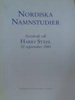 Nordiska namnstudier : festskrift till Harry Ståhl 22 september 1985