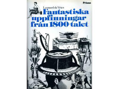 Fantastiska uppfinningar från 1800-talet