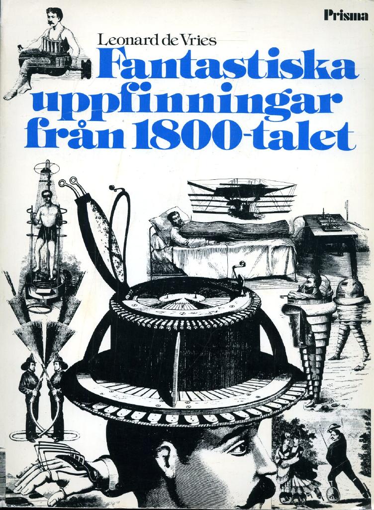 Fantastiska uppfinningar från 1800-talet