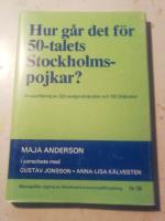 Hur går det för 50-talets Stockholmspojkar? 2 ex