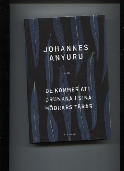 De kommer att drunkna i sina mödrars tårar