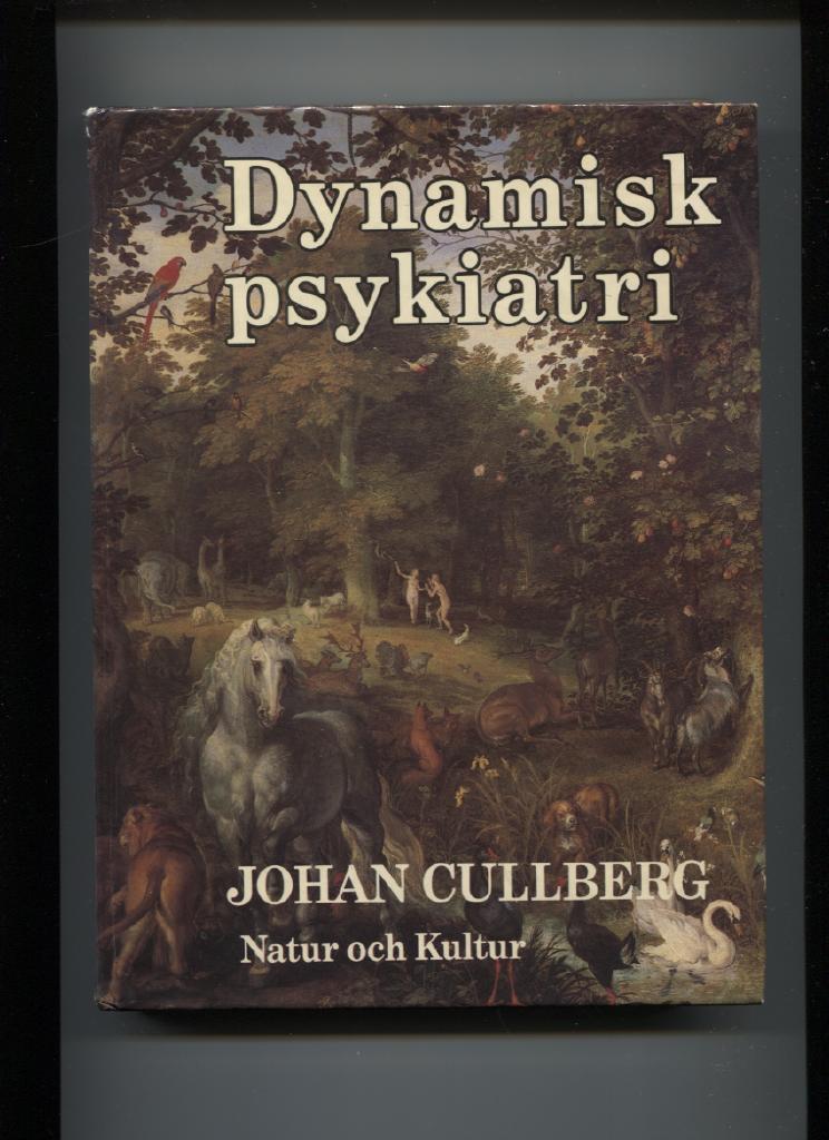 Dynamisk psykiatri i teori och praktik