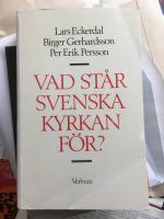 Vad står svenska kyrkan för?