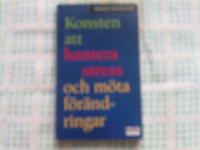 Konsten att hantera stress och möta förändringar