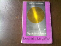 Nytt ljus över kosmiska gåtor