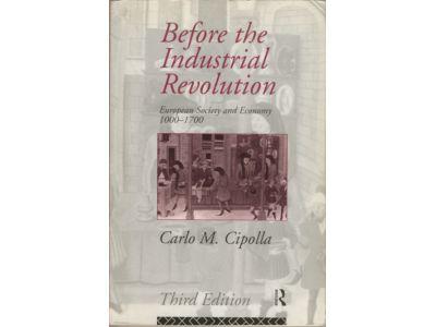 Before the industrial revolution. European society and economy, 1000-1700