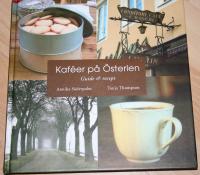 Kaféer på Österlen : guide & recept