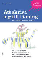 Att skriva sig till läsning : IKT i förskoleklass och skola