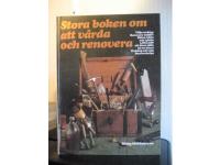 Stora boken om att vårda och renovera