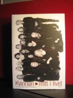Kvinnan mitt i livet - 1,6 miljonerklubben informerar och inspirerar