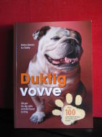 Duktig vovve - Så gör du dig själv och din hund lycklig