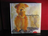 Hundgodis : en lättuggad bok för alla som gillar hundar