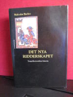Det nya ridderskapet : Tempelherreordens historia