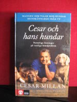 Cesar och hans hundar : naturliga lösningar på vanliga hundproblem