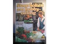Stora boken om hobbyodling