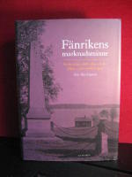 Fänrikens marknadsminne : finska kriget 1808-1809 och dess följder i eftervärldens ögon