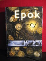 Epok : Historia A