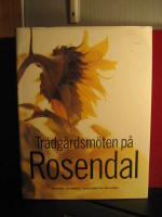 Trädgårdsmöten på Rosendal