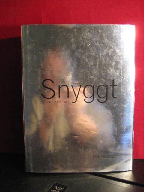 Snyggt : En stilguide för män