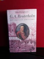 G. A. Reuterholm : den gråtande diktatorn