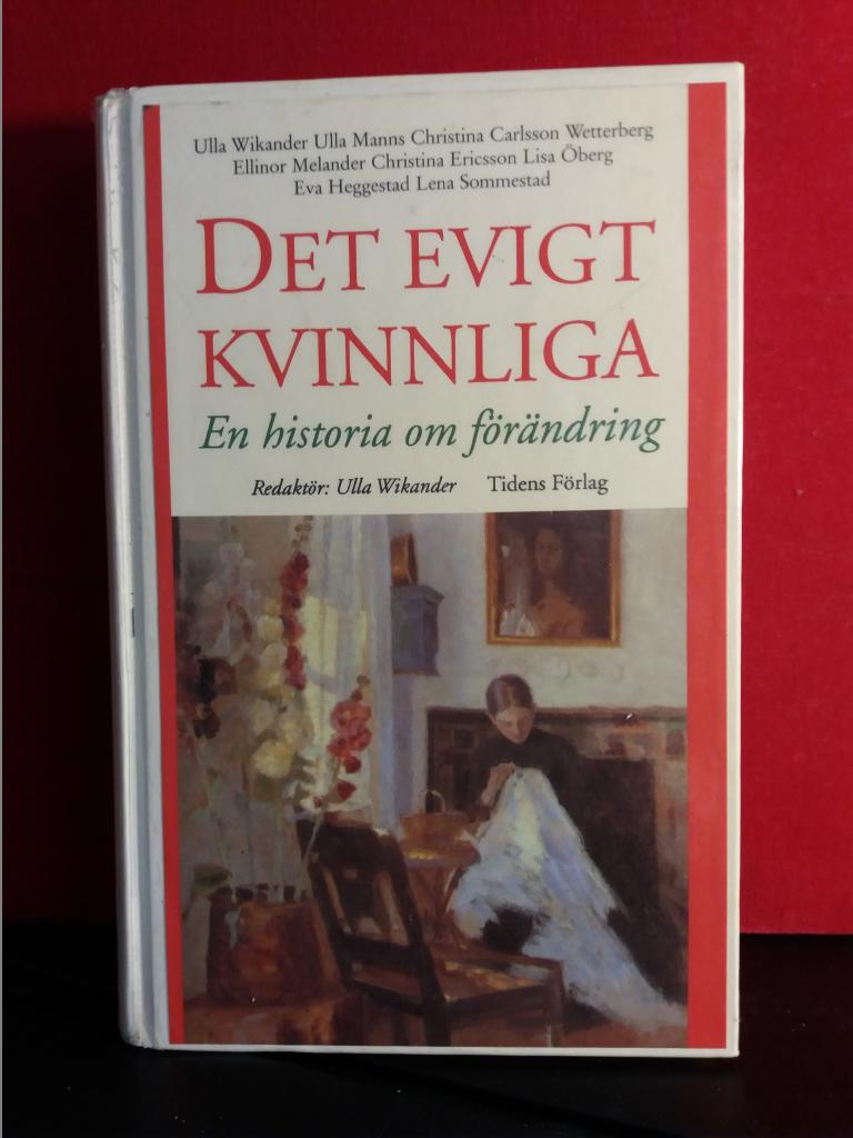 Det evigt kvinnliga : en historia om förändring