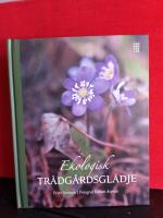 Ekologisk trädgårdsglädje