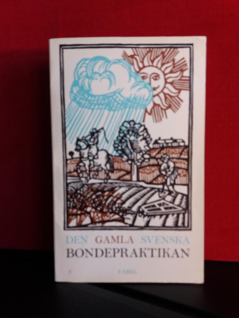 Den gamla svenska bondepraktikan