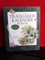 Trädgårdskalender för flera år med månadstips och recept