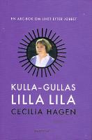 Kulla-Gullas lilla lila : en ABC-bok för livet efter jobbet