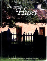 Det gamla huset - En bok om hus & historia