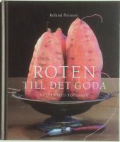 Roten till det goda. Rätter med rotsaker