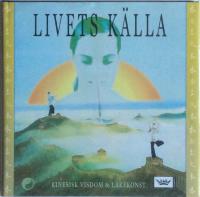Livets källa. Kinesisk visdom och läkekonst