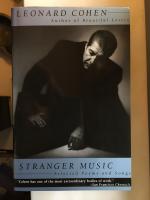 Stranger Music. Selected Poems and Songs