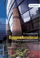 Byggnadsmaterial - Övningsbok